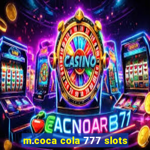 m.coca cola 777 slots