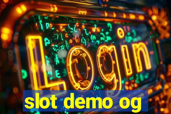 slot demo og