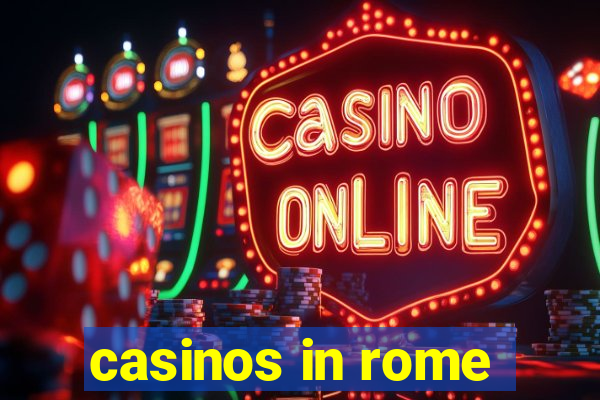 casinos in rome