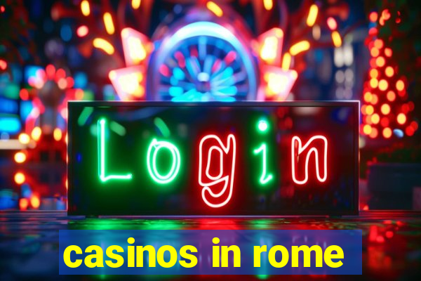 casinos in rome