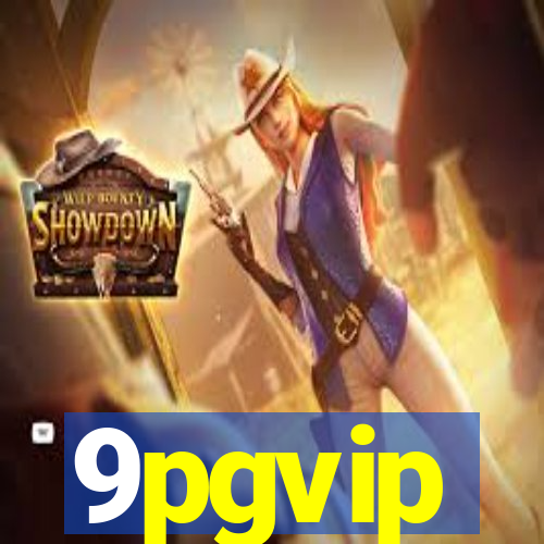 9pgvip