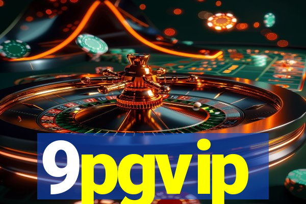 9pgvip