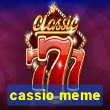 cassio meme