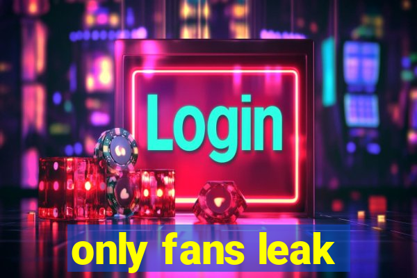 only fans leak