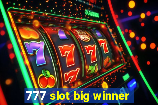 777 slot big winner