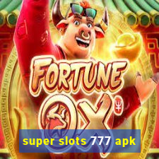 super slots 777 apk