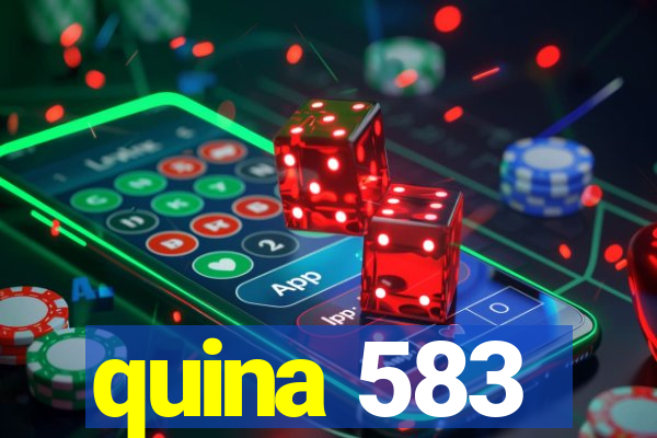 quina 583