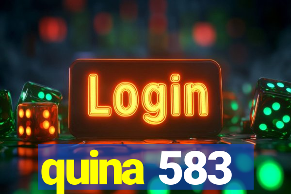 quina 583