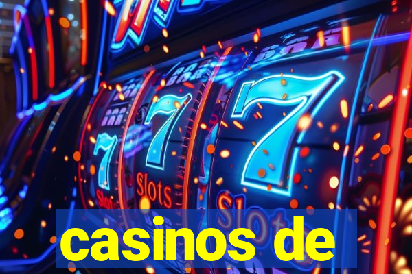 casinos de