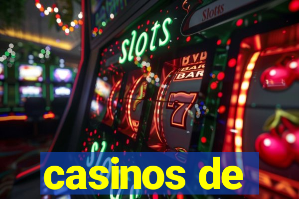 casinos de