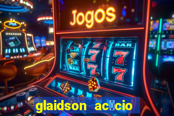 glaidson ac谩cio dos santos