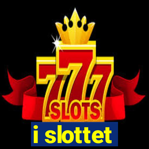 i slottet