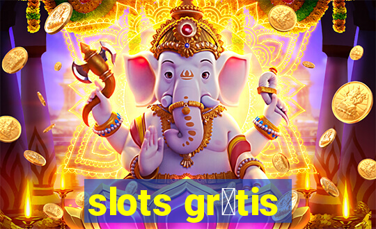 slots gr谩tis