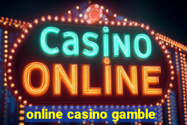 online casino gamble