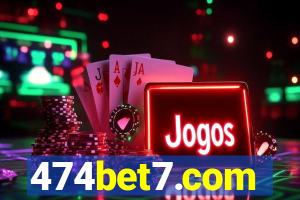 474bet7.com