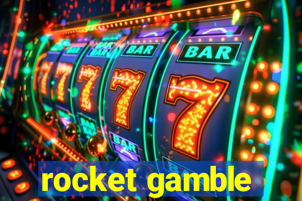 rocket gamble