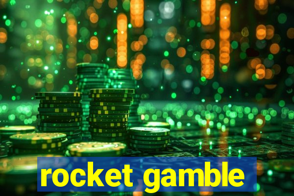 rocket gamble