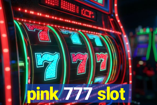 pink 777 slot