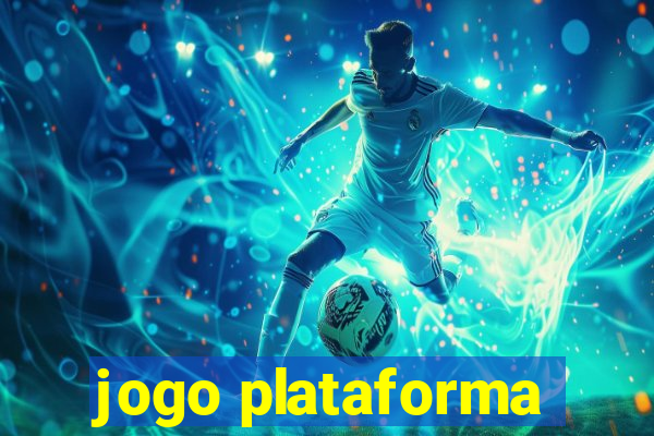 jogo plataforma