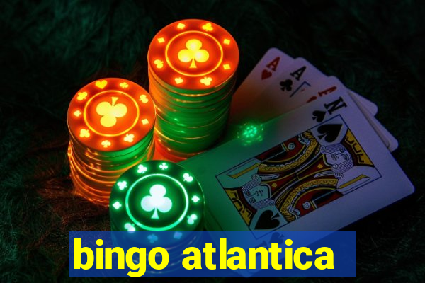 bingo atlantica