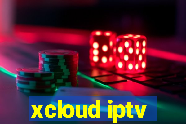 xcloud iptv