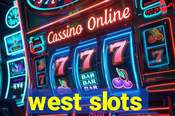 west slots