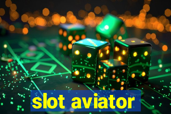 slot aviator