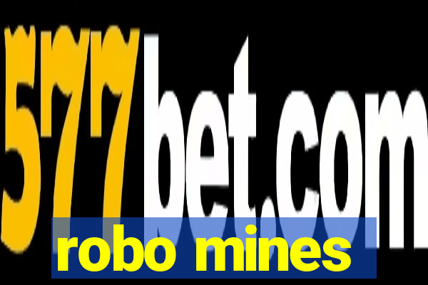 robo mines