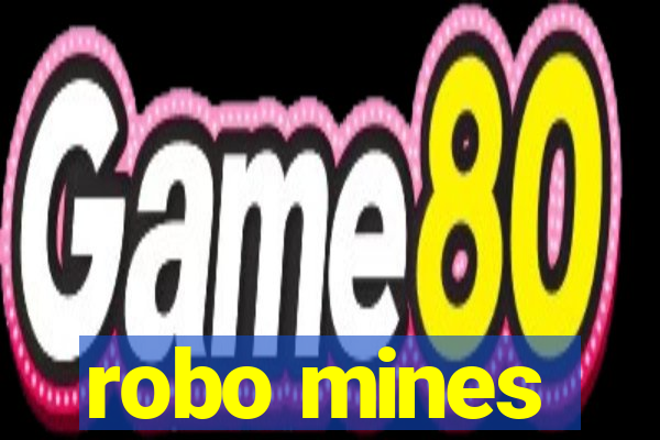 robo mines