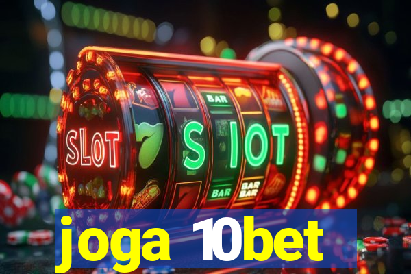 joga 10bet