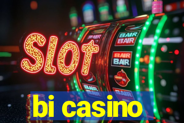 bi casino