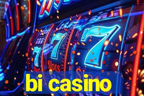 bi casino