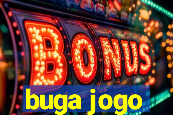 buga jogo