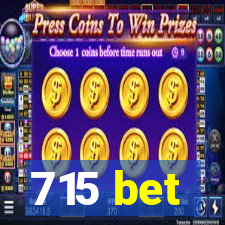 715 bet