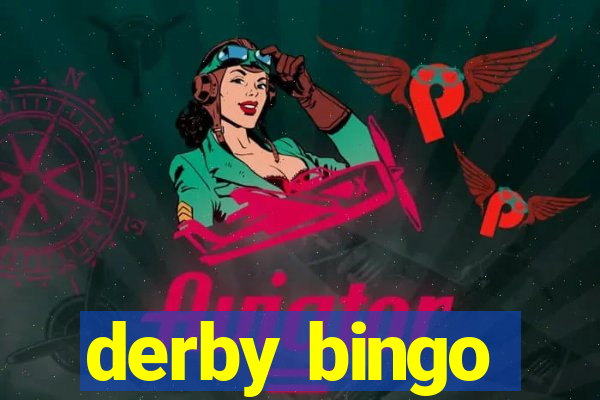 derby bingo