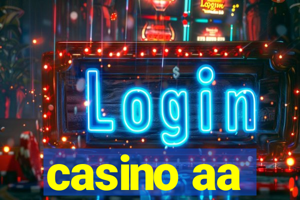 casino aa