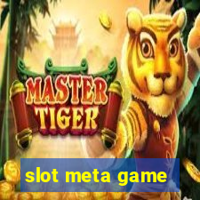 slot meta game