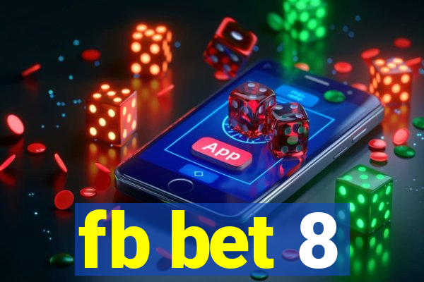 fb bet 8