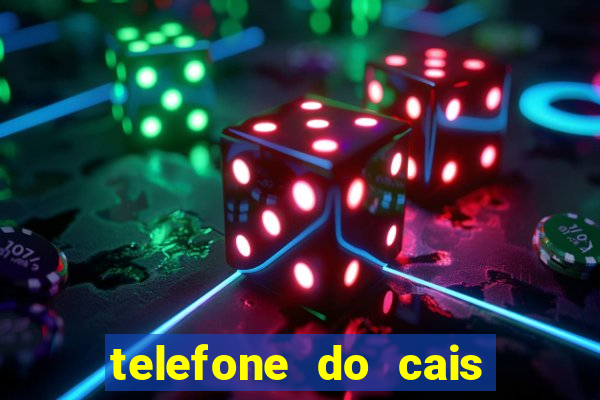 telefone do cais da vila nova