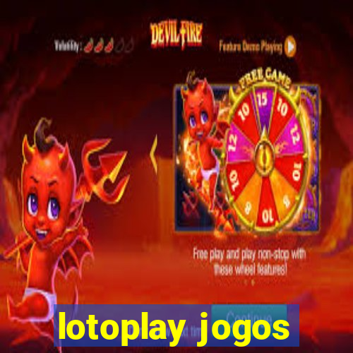 lotoplay jogos