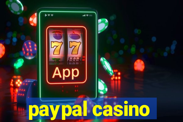 paypal casino