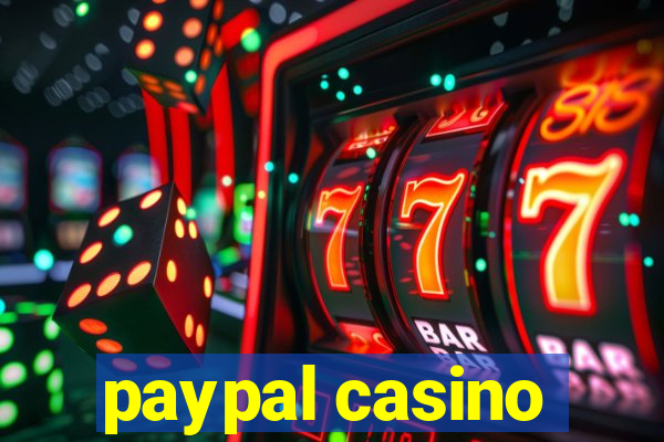 paypal casino