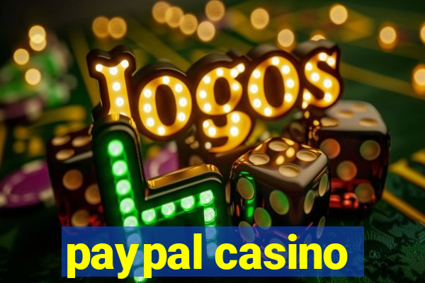 paypal casino