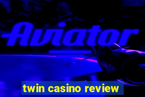 twin casino review