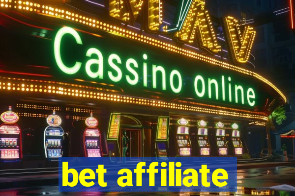 bet affiliate