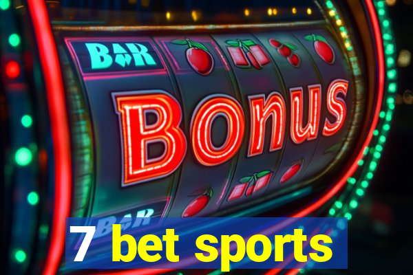 7 bet sports