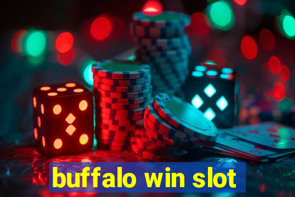 buffalo win slot