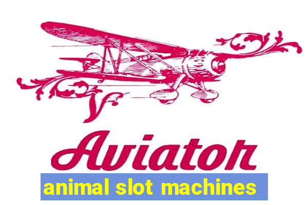 animal slot machines