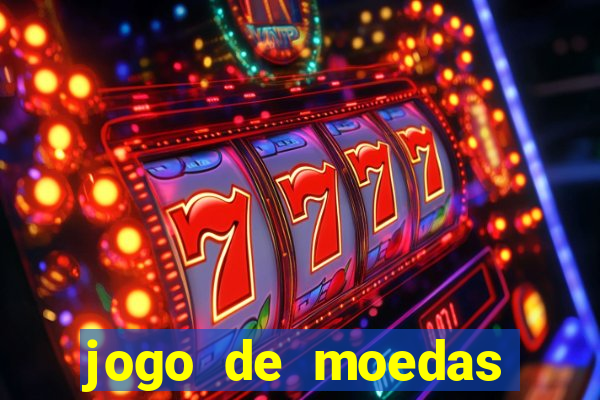 jogo de moedas para jogar