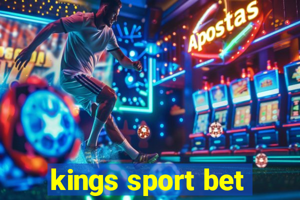 kings sport bet